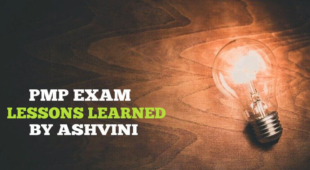 pmp exam lessons learned ashvini