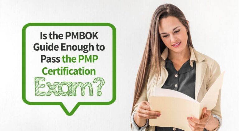 Is the PMBOK Guide Enough to Pass the PMP Certification Exam?
