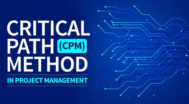 Critical Path Method (CPM) in Project Management