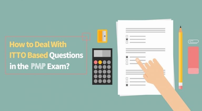 How to Deal With ITTO Based Questions in the PMP Exam?