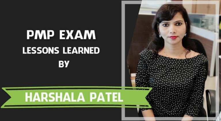 The PMP Exam Lessons Learned by Harshala Patel