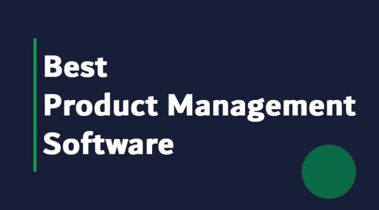 The 7 Best Product Management Software: Free and Paid