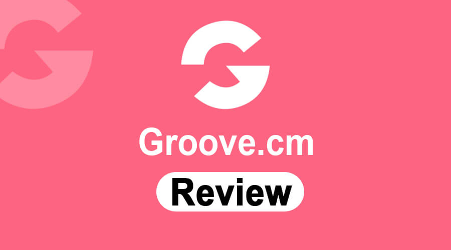 Groove.cm Review