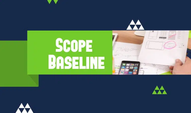Scope Baseline: A Guide with Definition, Examples & Templates