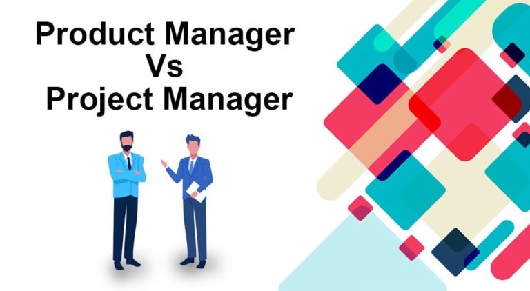 Product Manager Vs Project Manager