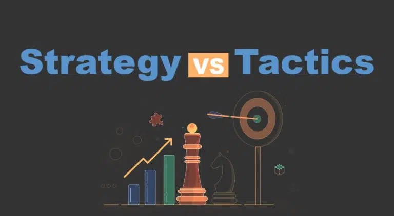 Strategy Vs Tactics: Definition of Strategy, Tactics & Differences