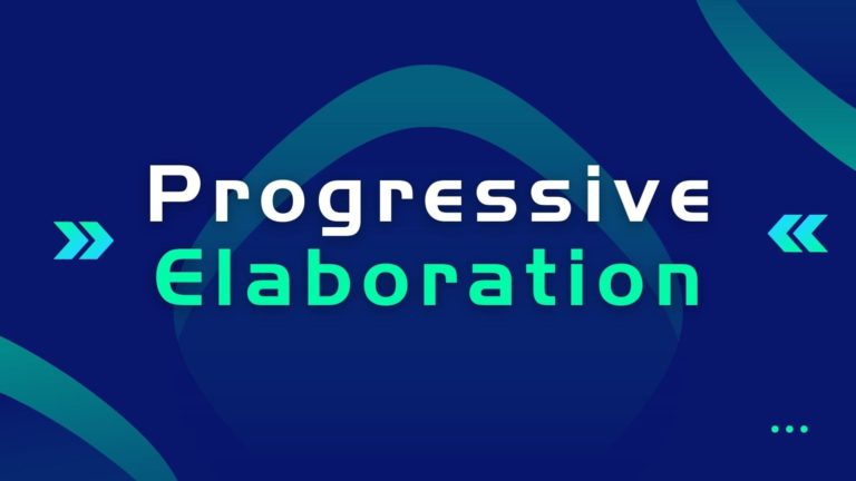 Progressive Elaboration: Definition & Example