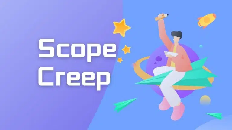What is Scope Creep in Project Management?