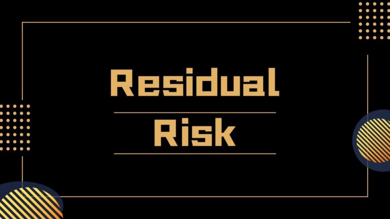 Residual Risk: Definition, Meaning, and Example