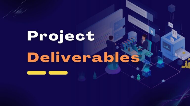 What is a Project Deliverable? Definition, Examples & Types