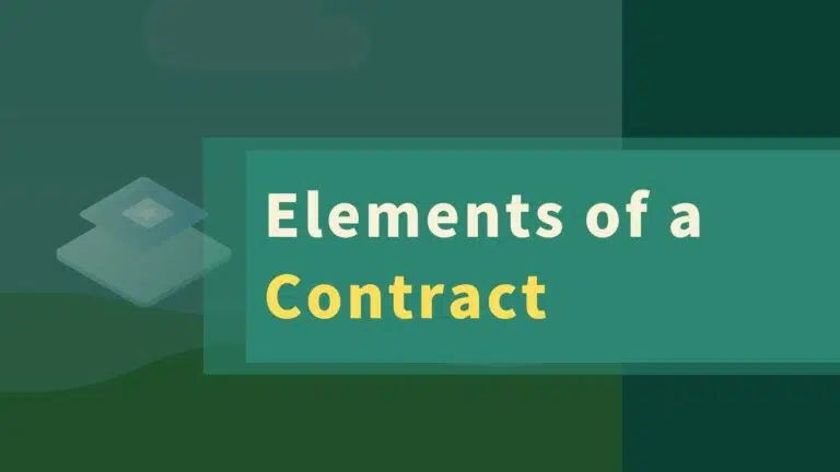 7 Essential Elements of a Contract