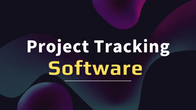 9 Best Project Tracking Software: Free and Paid