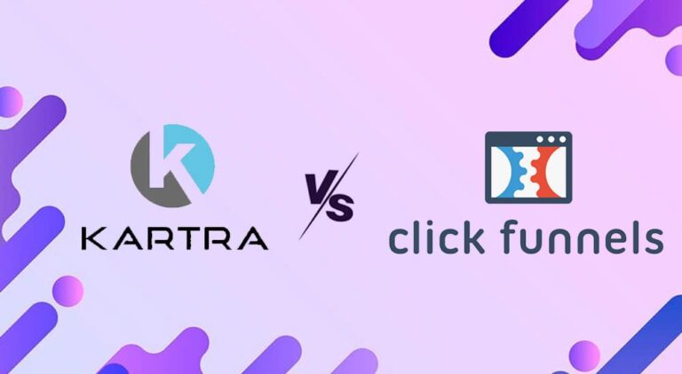 Kartra Vs ClickFunnels (2024): Breaking Down the Pros and Cons of Kartra and ClickFunnels