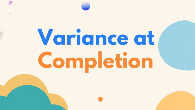 Variance at Completion (VAC): Definition, Example & Calculation