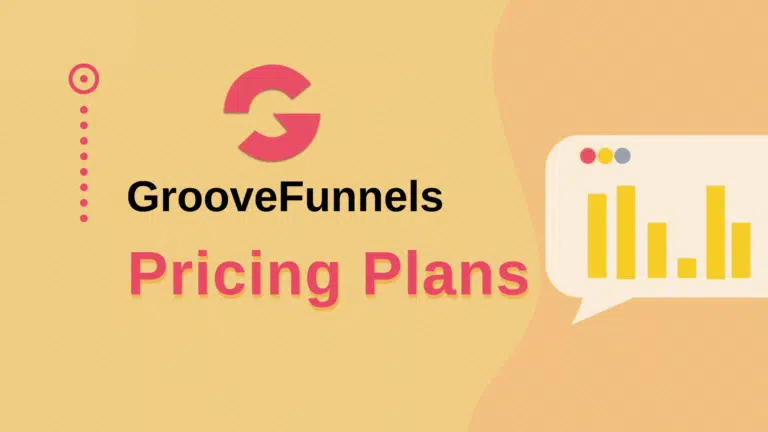 GrooveFunnels Pricing Plans (2024): Many Plans to Confuse Buyers