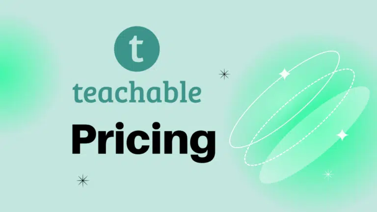 Teachable Pricing (2024): A Guide on Teachable Pricing Plan