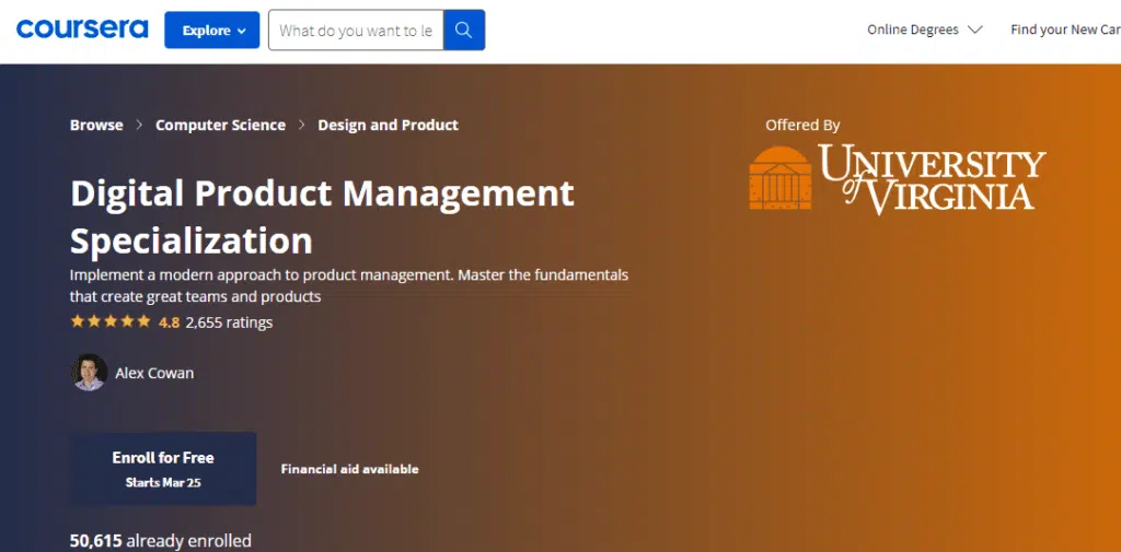 2. Digital Product Management Specialization by Alex Cowan on Coursera