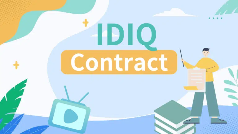 IDIQ Contract: Definition, Types & Benefits