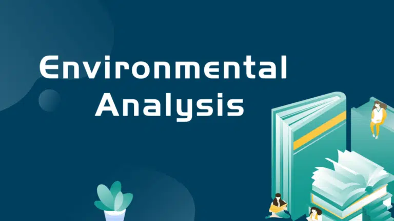 What is Environmental Analysis: Model, Process & Benefits