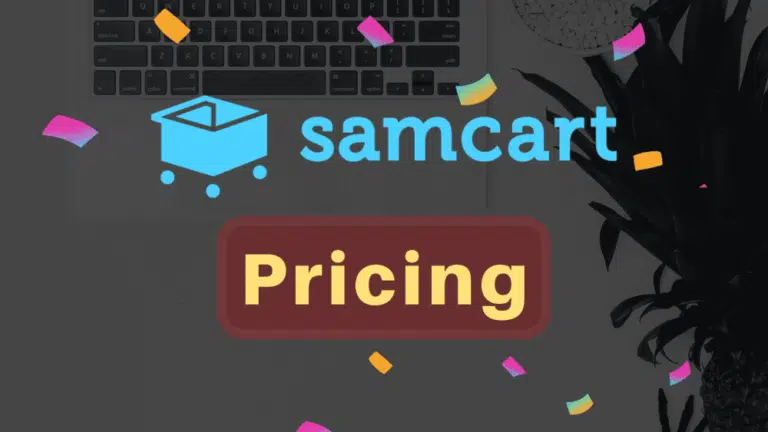 SamCart Pricing (2024): Which Plan is Suitable for You?