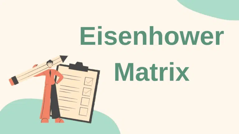 What is Eisenhower Matrix?