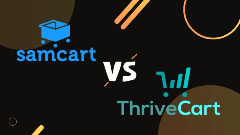 SamCart Vs ThriveCart (2023): Which Cart Solution is Better?