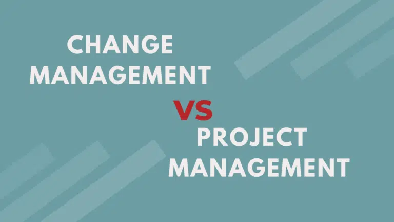 Change Management Vs Project Management