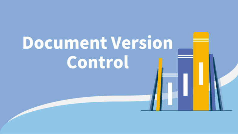 Document Version Control: Examples and Best Practices