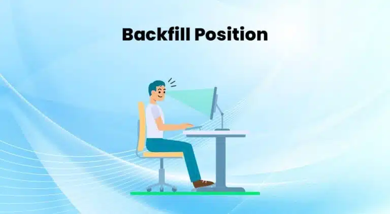 What is Backfill Position and its Importance?