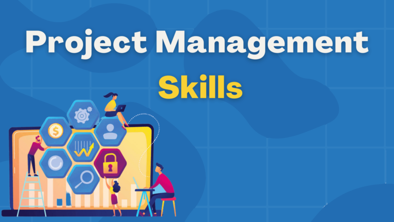 Top 29 Project Management Skills (Soft and Hard Skills Included)