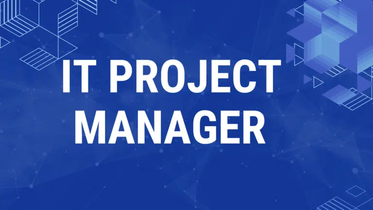 How to Become an IT Project Manager