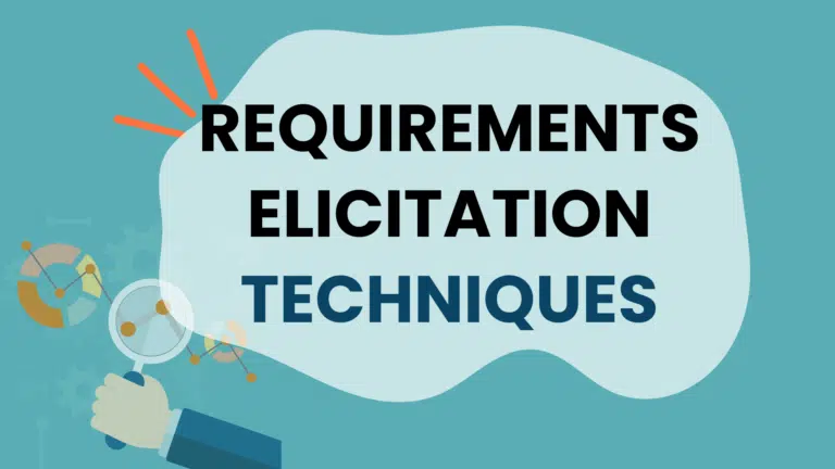 Top 9 Requirements Elicitation Techniques Used by Business Analysts