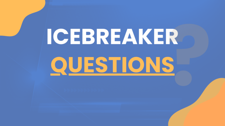 254 Great Icebreaker Questions to Start the Conversation