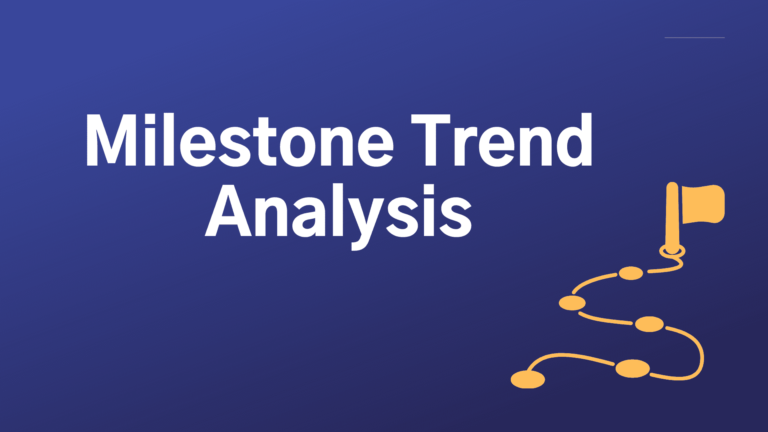 What is a Milestone Trend Analysis?