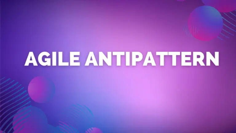 What is an Agile Antipattern?