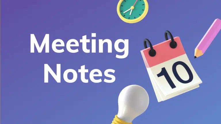 How to Take Meeting Notes (Examples Included)?