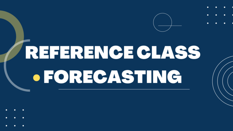 Reference Class Forecasting: Definition & Example
