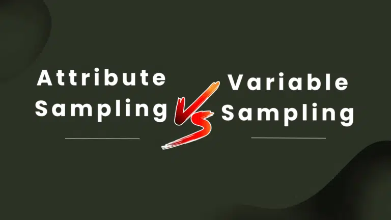 Attribute Sampling Vs Variable Sampling
