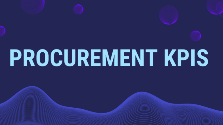 24 Essential Procurement KPIs You Can Use in Your Organization