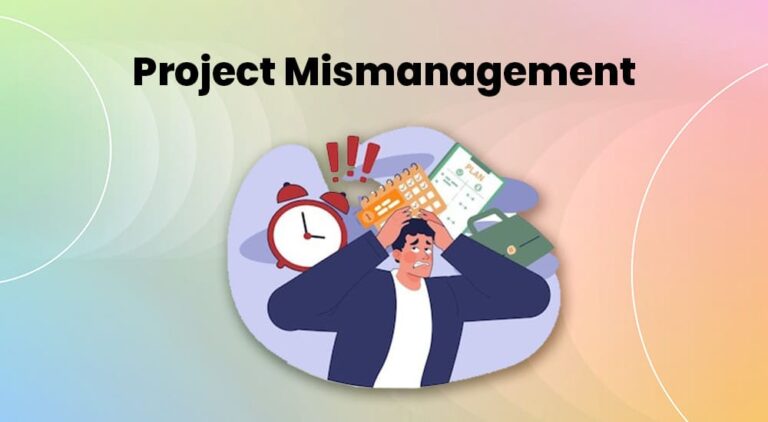 Project Mismanagement